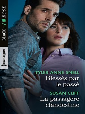 cover image of Blessés par le passé--La passagère clandestine